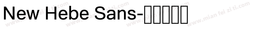 New Hebe Sans字体转换